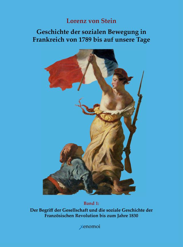 Geschichte der sozialen Bewegung in Frankreich von 1789 bis auf unsere Tage, Bd. 1