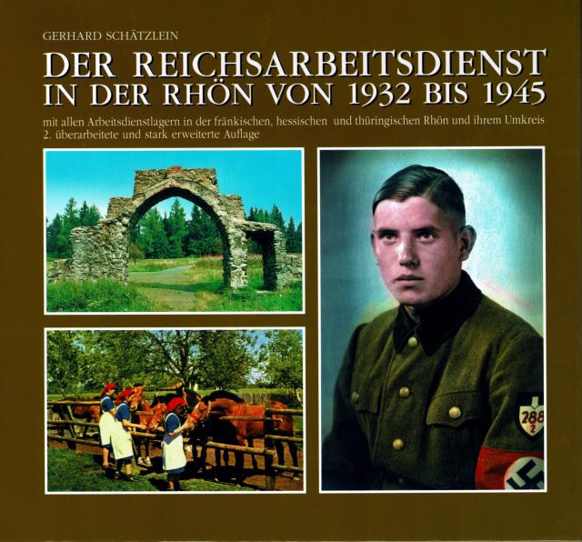 Der Reichsarbeitsdienst in der Rhön von 1932 bis 1945