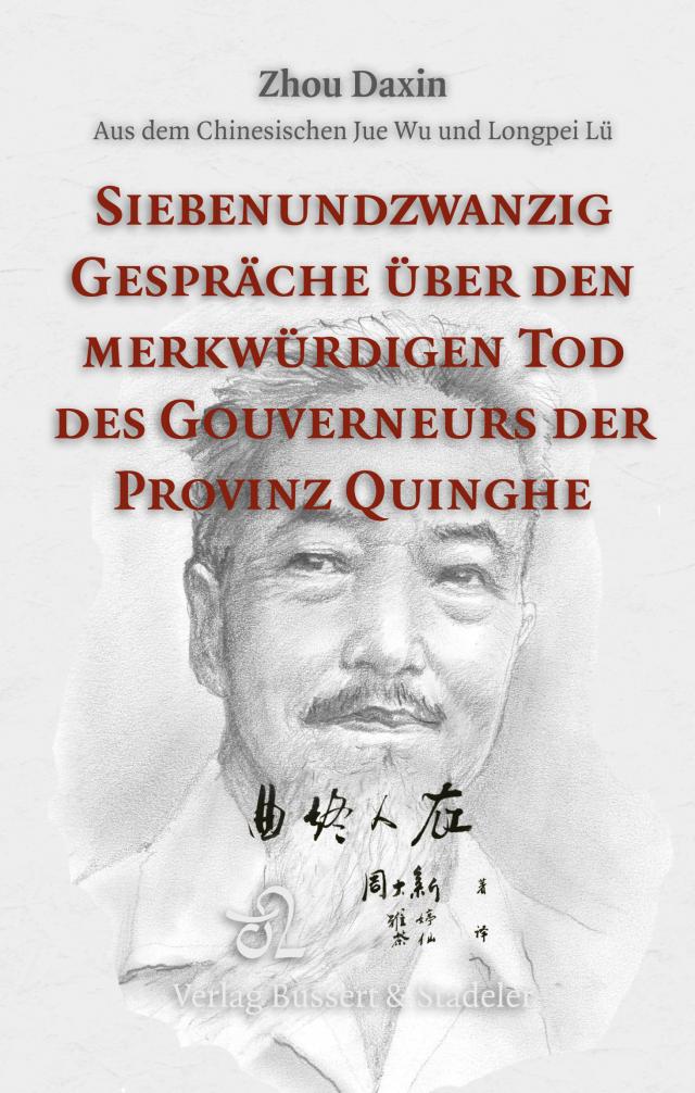Siebenundzwanzig Gespräche über den merkwürdigen Tod des Gouverneurs der Provinz Quinghe