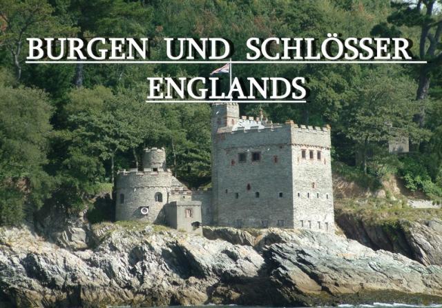 Burgen und Schlösser Englands - Ein Bildband