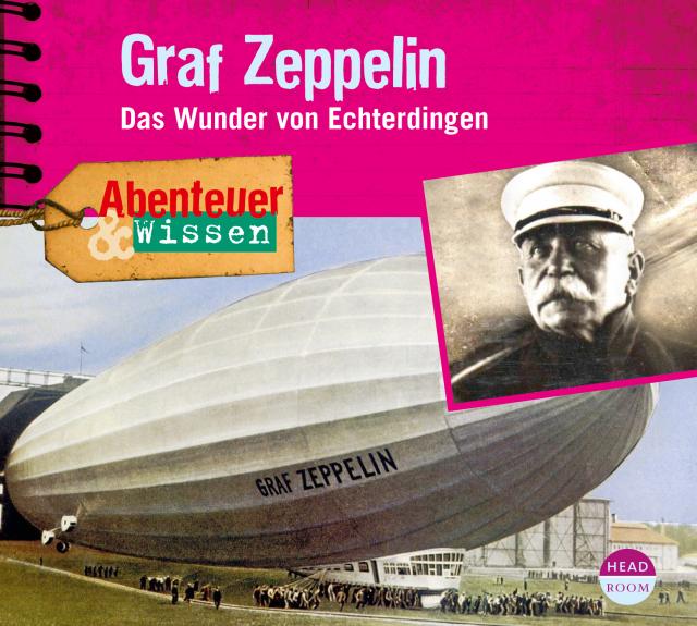 Abenteuer & Wissen: Graf Zeppelin, Audio-CD