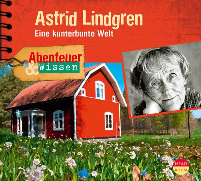Abenteuer & Wissen: Astrid Lindgren