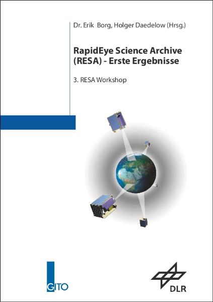 RapidEye Science Archive (RESA) - Erste Ergebnisse