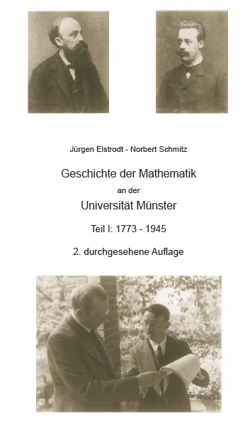 Geschichte der Mathematik in Münster - Teil I Schriften zur Geschichte der Mathematik und ihrer Didaktik  