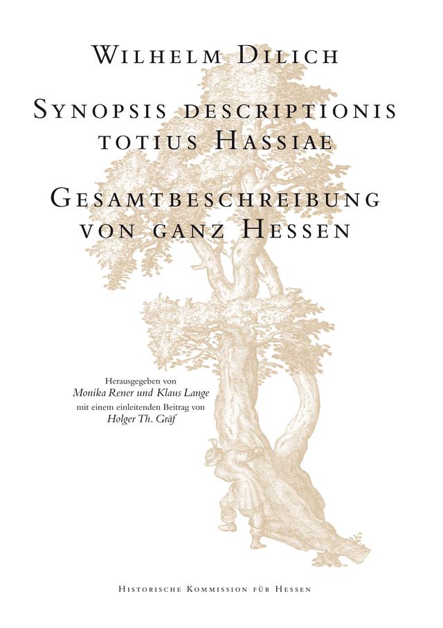Synopsis descriptionis totius Hassiae. Gesamtbeschreibung von ganz Hessen