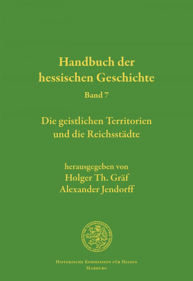 Handbuch der hessischen Geschichte, Band 7