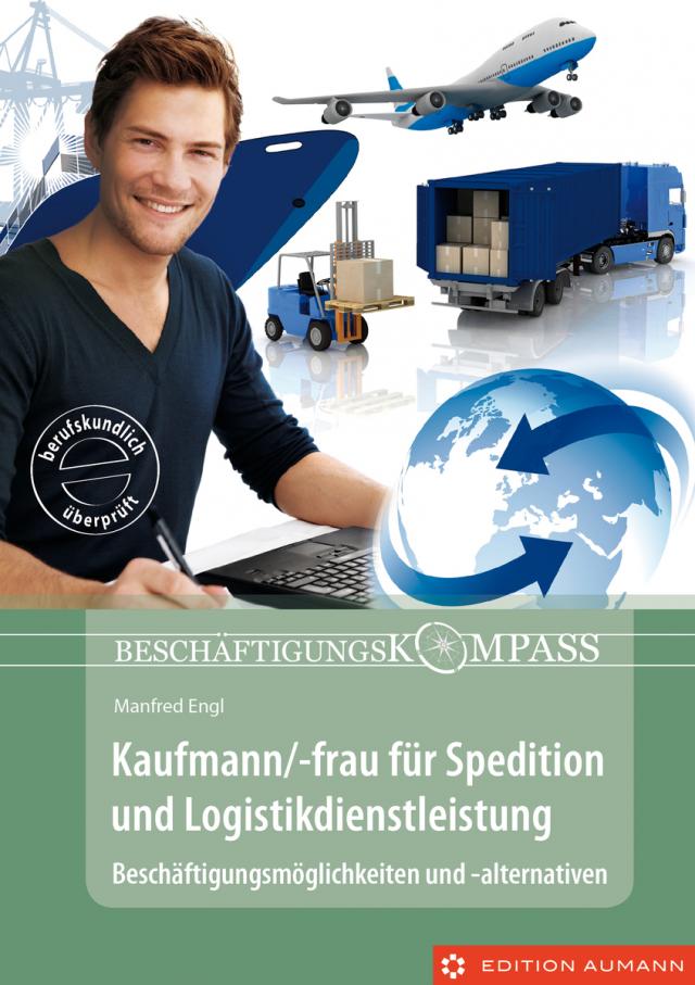 Kaufmann/-frau für Spedition und Logistikdienstleistung