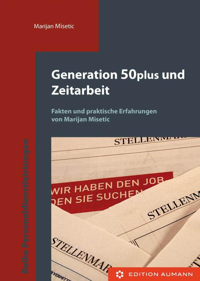 Generation 50 plus und Zeitarbeit