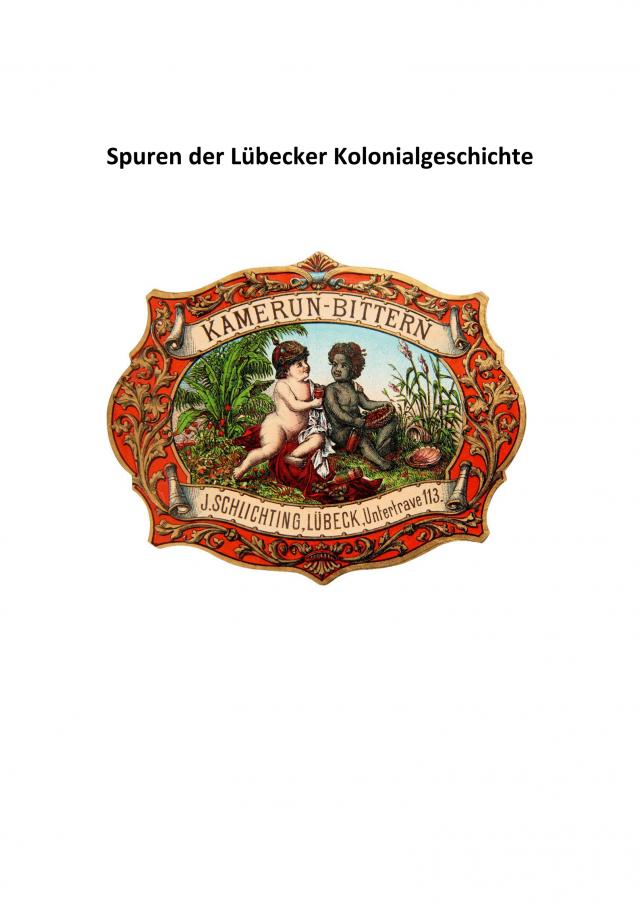 Spuren der Lübecker Kolonialgeschichte