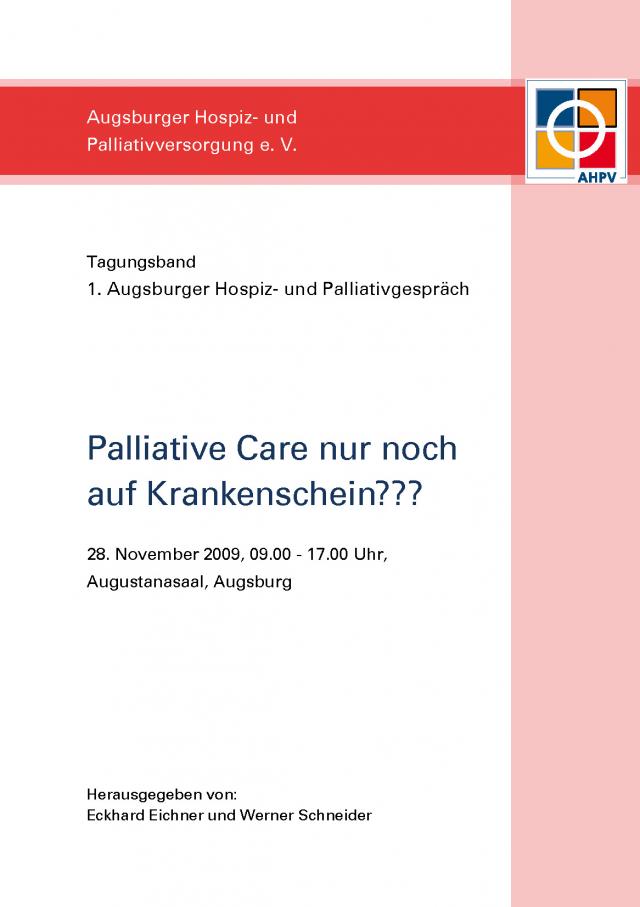 Palliative Care nur noch auf Krankenschein???