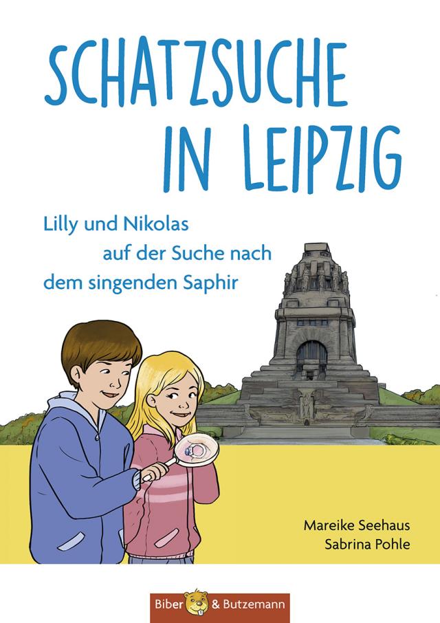 Schatzsuche in Leipzig - Lilly und Nikolas auf der Suche nach dem singenden Saphir
