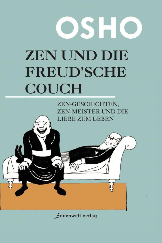 Zen und die Freud’sche Couch