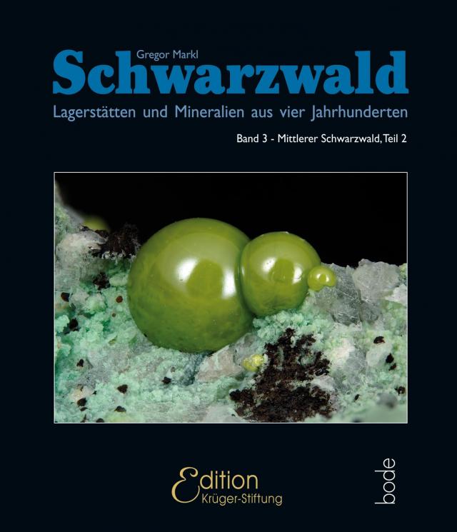 Schwarzwald - Lagerstätten und Mineralien aus vier Jahrhunderten
