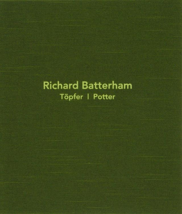 Richard Batterham. Töpfer - Potter