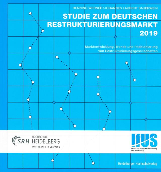 Studie zum deutschen Restrukturierungsmarkt 2019