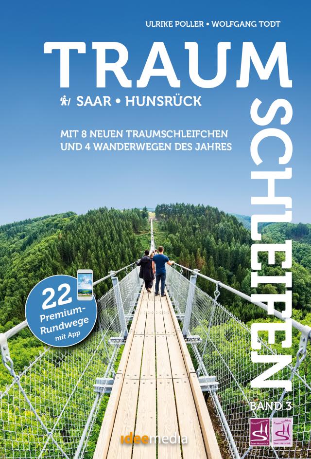 Traumschleifen & Traumschleifchen - 22 Premium-Rundwege Saar-Hunsrück