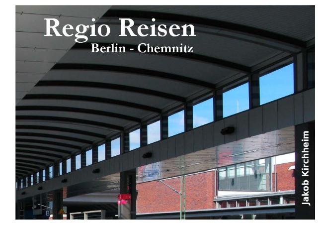 Regio Reisen Berlin - Chemnitz