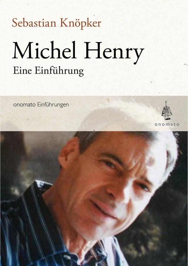 Michel Henry. Eine Einführung