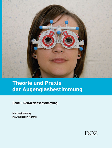 Theorie und Praxis der Augenglasbestimmung