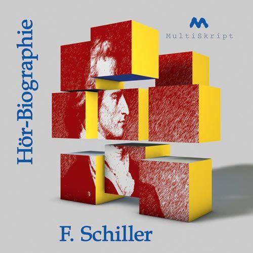 Schiller - Hör-Biographie