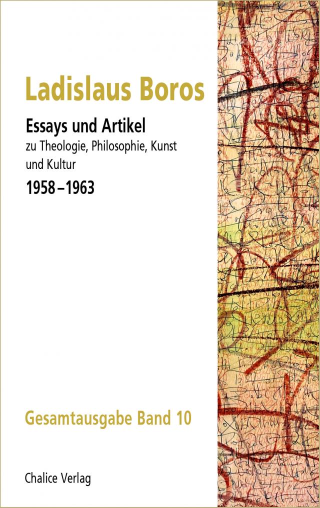 Essays und Artikel zu Theologie, Philosophie, Kunst und Kultur 1958–1963