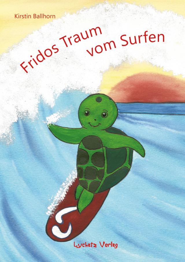 Fridos Traum vom Surfen