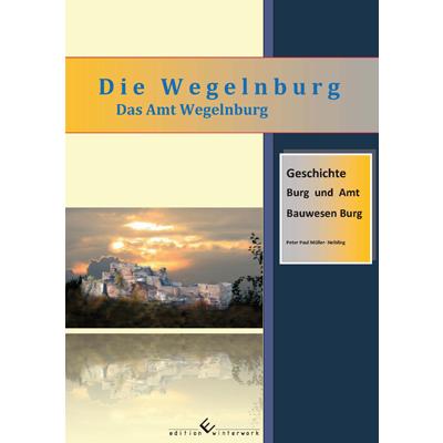 Die Wegelnburg