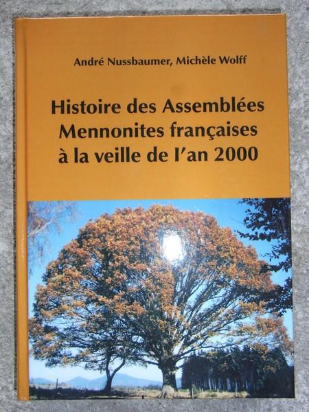 Histoire des Assemblées Mennonites francaises à la veille de l'an 2000