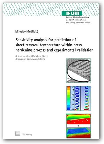 Sensitivity analysis for prediction of sheet removal temperature within press hardening process and experimental validation