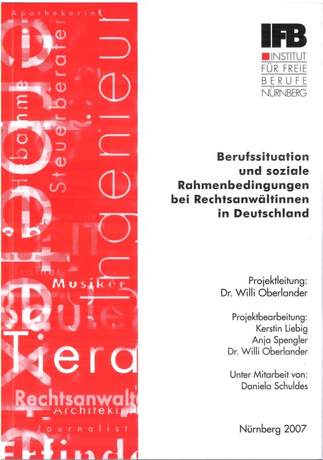 Berufssituation und soziale Rahmenbedingungen bei Rechtsanwältinnen in Deutschland
