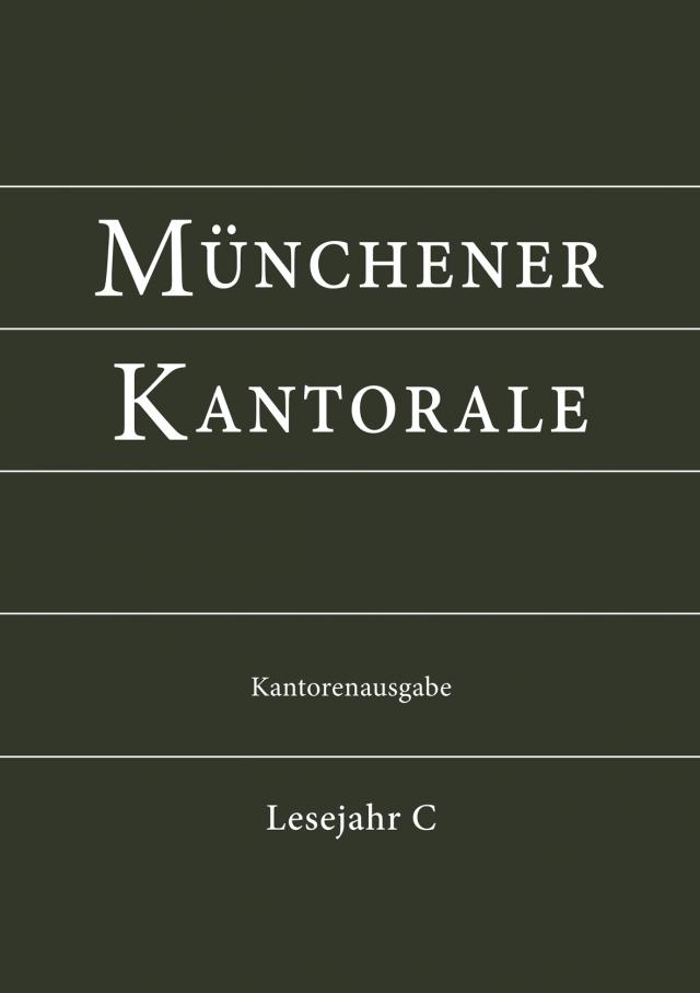 Münchener Kantorale: Lesejahr C. Kantorenausgabe