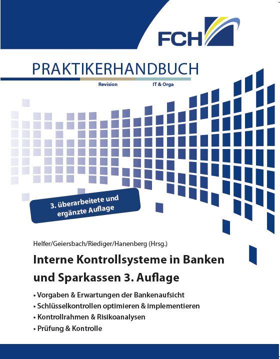 Interne Kontrollsysteme in Banken und Sparkassen, 3. Auflage