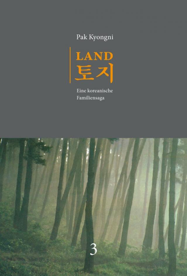 Land. Eine koreanische Familiensaga / Land.Band 3. (2. Auflage)
