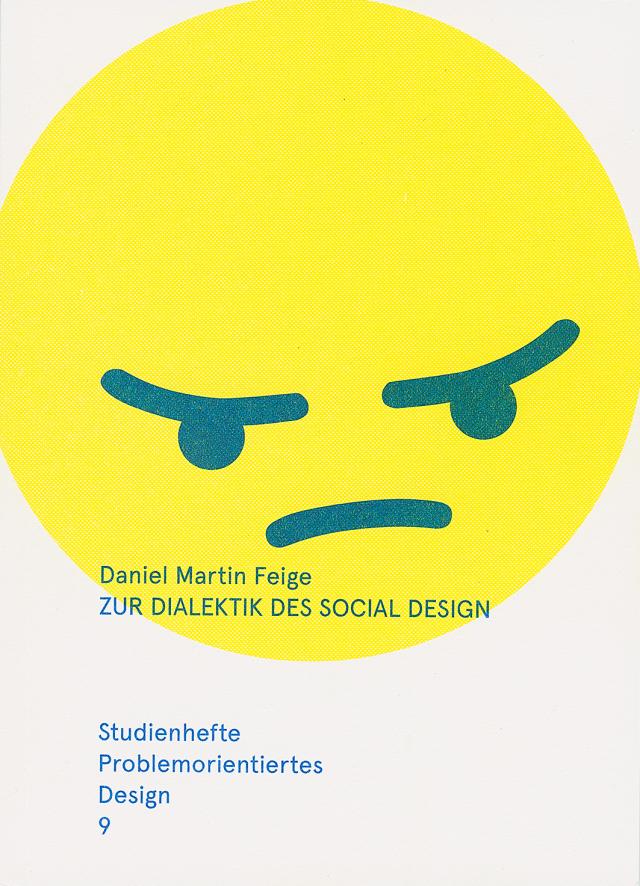 Zur Dialektik des Social Design – Ästhetik und Kritik in Kunst und Design