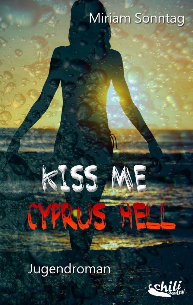 Kiss Me Cyprus Hell