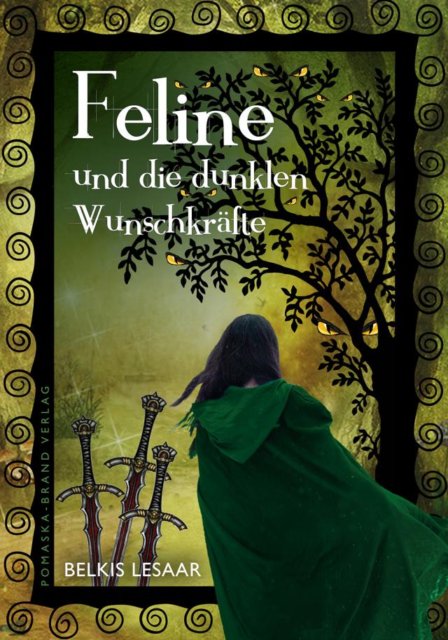 Feline / Feline und die dunklen Wunschkräfte (Bd.2)