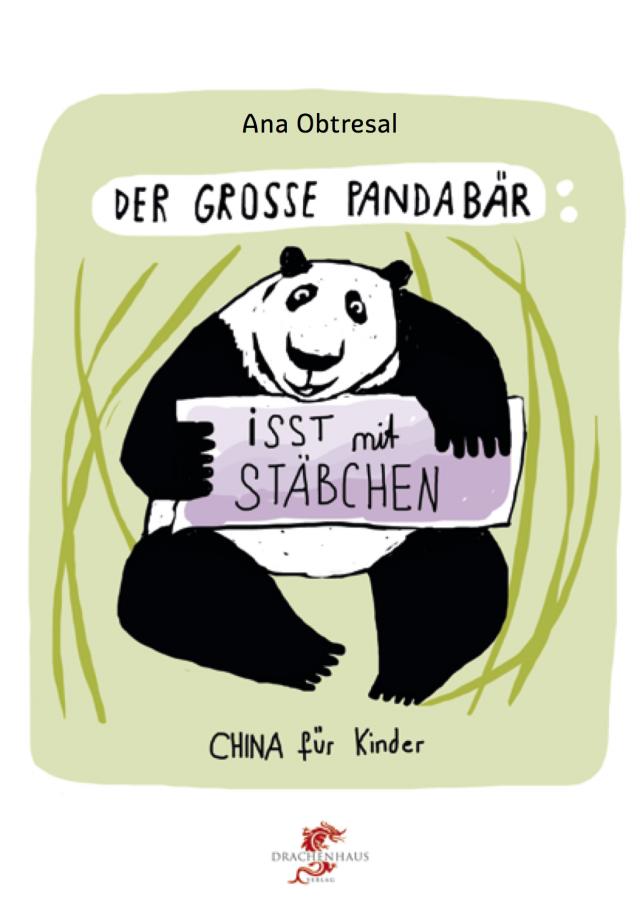 Der große Panda / Der große Panda isst mit Stäbchen