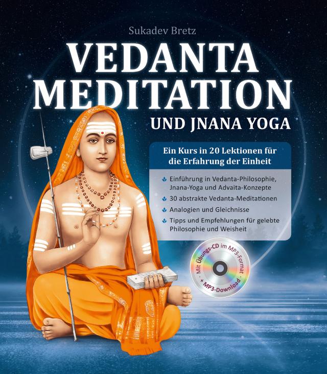 Vedanta Meditation und Jnana Yoga