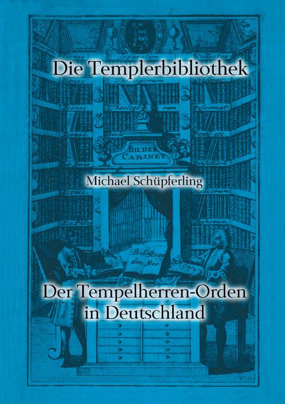 Der Tempelherren-Orden in Deutschland