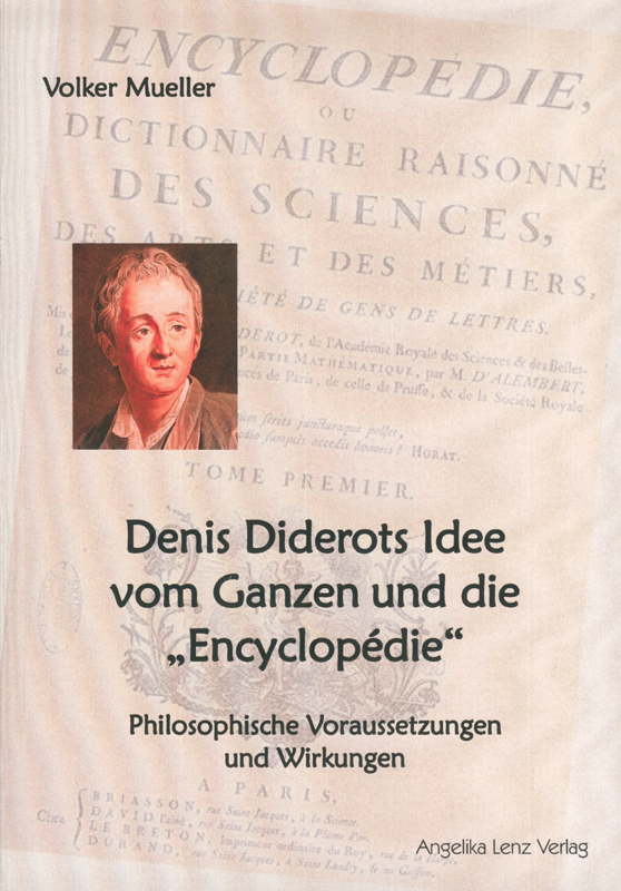 Denis Diderots Idee vom Ganzen und die 
