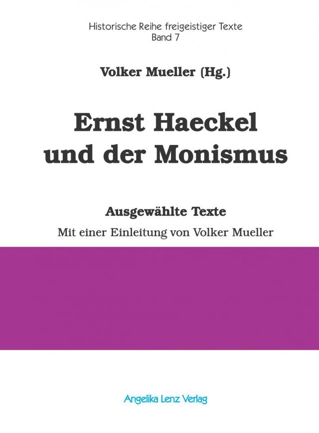 Ernst Haeckel und der Monismus