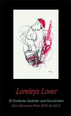 Loreleys Lover. Erotische Gedichte und Geschichten