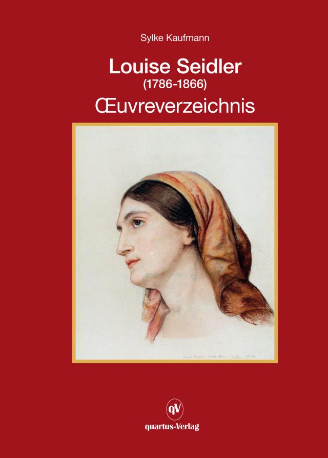 Louise Seidler (1786-1866) OEuvreverzeichnis; Band 2
