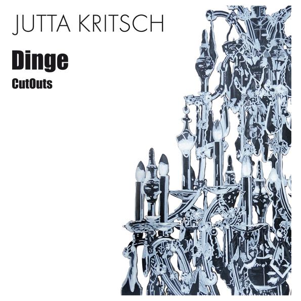 Jutta Kritsch: Dinge