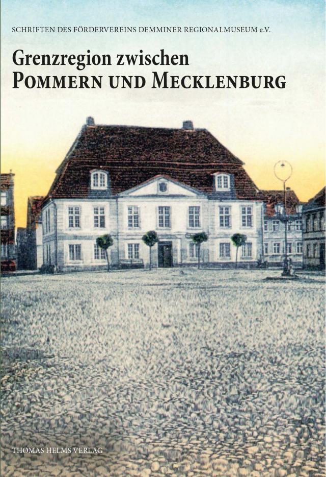 Grenzregion zwischen Pommern und Mecklenburg, Band 9