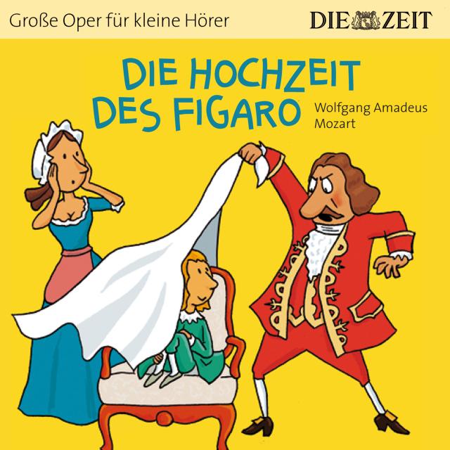 Die Hochzeit des Figaro Die ZEIT-Edition