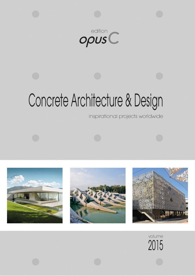 edition opusC - Concrete Architecture & Design (Volume 2015)