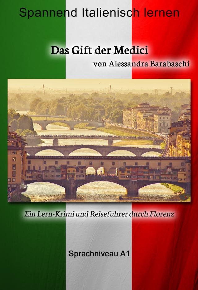 Das Gift der Medici - Sprachkurs Italienisch-Deutsch A1