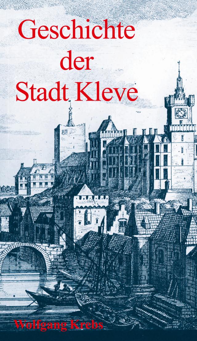 Geschichte der Stadt Kleve