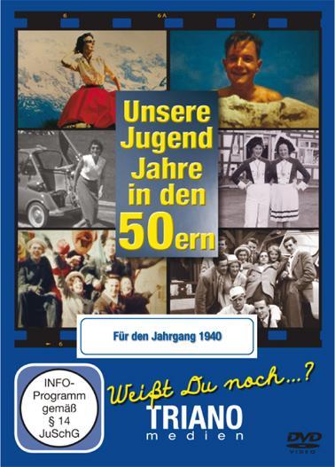 Unsere Jugend-Jahre in den 50ern - Für den Jahrgang 1940: zum 84. Geburtstag